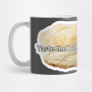 Taste the biscuit Mug